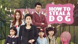 HOW TO STEAL A DOG | KOREAN MOVIE TAGALIZE