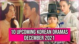 10 Upcoming Korean Dramas Coming Out In December 2021