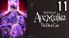 BanG Dream! Ave Mujica: The Die is Cast Episode 11