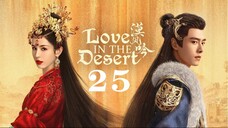 Love In The Desert EP25