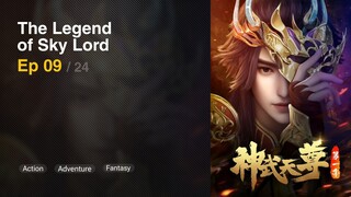 The Legend of Sky Lord Episode 09 Subtitle Indonesia