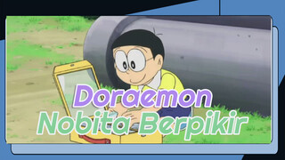 Nobita Memikirkan Sesuatu