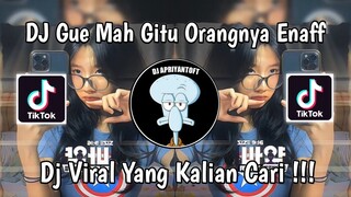 DJ GUE MAH GITU ORANGNYA ENAFF DANI RMX | DJ BEBAS AJA MAU KAYAK GIMANA VIRAL TIK TOK TERBARU 2024 !