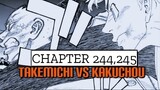 TAKEMICHI VS KAKUCHOU | TOKYO MANJI VS KANTO MANJI !! | TOKYO REVENGERS CHAPTER 244,245 !!