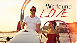 Eda & Serkan | We Found Love |