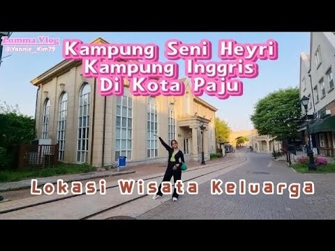 [WisataKeluarga] Kampung Seni Heyri & Kampung Inggris Lokasi Langganan Untuk Shooting Drama Korea