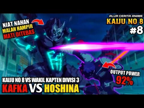 KAFKA VS HOSHINA ‼️ KAIJU NO 8 VS WAKIL KAPTEN DIVISI 3 ‼️ - Kaiju No 8 Episode 8