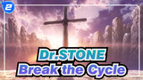 [Dr.STONE]Ishigami Senkuu&Amber-Break the Cycle_2
