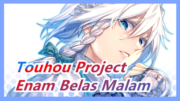 Touhou Project | 16 Malam Cerita Aneh