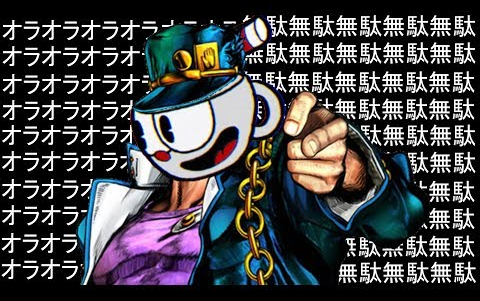 Open Cuphead the JOJO way