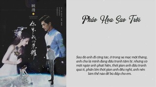 [Pinyin] Pháo Hoa Sao Trời- Lưu Vũ Ninh (Ost Em là niềm kiêu hãnh của anh)