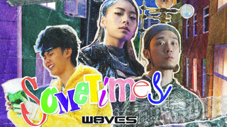 "Sometimes" - W8VES MV ra mắt