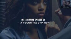 INSTA EMPIRE EPISODE 31 TO 40