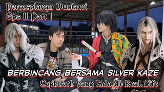 Berbincang Bersama Silver Kaze Bahas Cosplay di Tasikmalaya - Percosplayan Duniawi Eps 11 P1