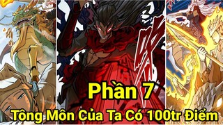 Phần 7: Tông Môn Ta Có 100 Triệu Điểm Mạnh