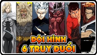 Đội Hình 6 Truy Kích Mạnh Cỡ Nào - ONE PUNCH MAN THE STRONGEST | Dat PH