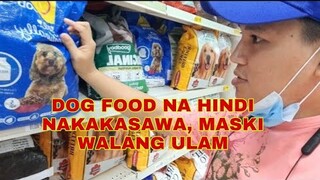 BUMILI ULI AKO NG DOG FOOD NG SHIHTZU KO | MURA AT MASUSTANSYANG DOGFOOD #PETONE