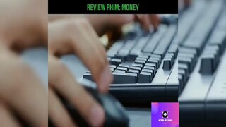 Tóm tắt phim: Tiền p2#reviewphimhay