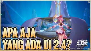 Apa aja Yang Baru Di 2.4? - Tower OF Fantasy