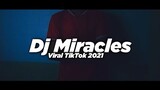DJ MIRACLES SLOW ( Rahmad Fauzi Remix )
