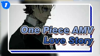 [One Piece AMV] What Will the Love of One Piece Be Like? The Sad Story of the Secretary_1