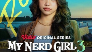 My Nerd Girl Season 3 Eps 2