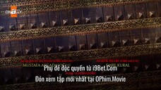 Sử Thi EP 15 [Sub Việt]