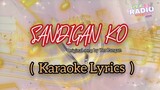SANDIGAN KO || KARAOKE LYRICS || original song by YER PANGAN