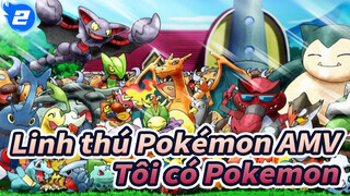 [Linh thú Pokémon AMV] Điều hoành tráng đang chờ đón! Tôi có Pokemon!_2