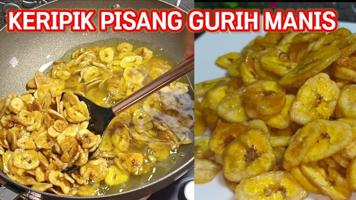 RESEP KERIPIK PISANG GURIH MANIS  RENYAH
