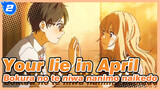Your lie in April |Bokura no te niwa nanimo naikedo_2