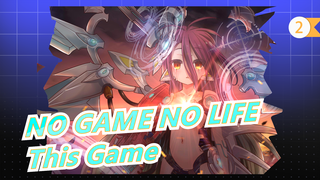 [NO GAME NO LIFE] [Where Is The Fishing Brigade?] This Game - OP1| Full Version_2