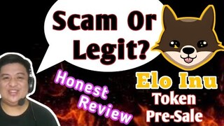 Elo Inu Token Scam or Legit? I Honest review of Elo Inu I Elo Inu token