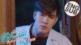 [Eng Sub] ขั้วฟ้าของผม | Sky In Your Heart | EP.3 [2/4]