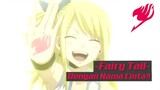 Fairy Tail - Dengan Nama Cinta❗❗