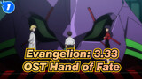 [Evangelion: 3.33] OST Hand of Fate_1
