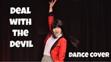 Kakegurui OP "Deal with the Devil" Cosplay Dance Cover