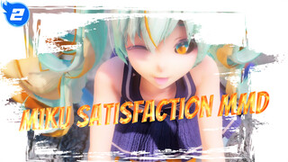 Satisfaction | MMD 1080P_2