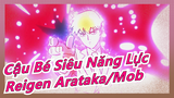 [Cậu Bé Siêu Năng Lực] Trò chơi trùng phạt của Reigen Arataka & Mob