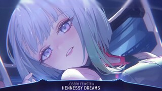 Hennessy Dreams  - Nhạc Nightcore (Lyrics) mới và tuyển nhất Bilibili