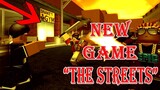 New ROBLOX Game: "The Streets"