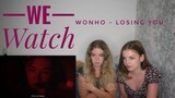We Watch: Wonho - Losing You