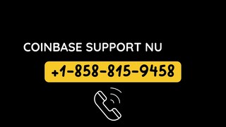 Coinbase Customer Care💚💚+1⁙°858▰°815⁙°9458💚💚💚Online US 💚