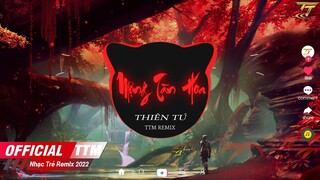 Mộng Tàn Hoa ( Remix ) Thiên Tú | EDM TikTok Hay 2022 ♫ ừ thì duyên phận đời người kiếp số đã an bài