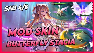 Mod Skin Butterfly Stacia V2 Sau 4/8 Mới Nhất Mùa 23 Full Hiệu Ứng Không Lỗi Mạng | Yugi Gaming