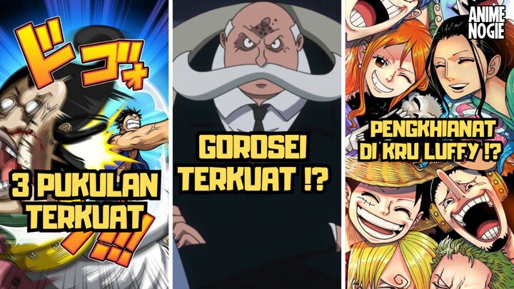 KUMPULAN TEORI DAN FAKTA ONE PIECE PART 3 | GOROSEI TERKUAT ❗