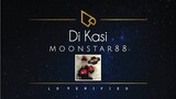 Moonstar88 | Di Kasi (Lyric Video)