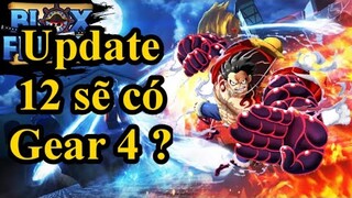 Update 12 Sẽ Có Gear 4 của Luffy Trong Blox Piece - Blox Piece/Blox Fruit