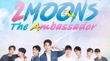🇹🇭2 MOONS 3 THE AMBASSADOR EP 4 ENG SUB (2022 BL ONGOING)