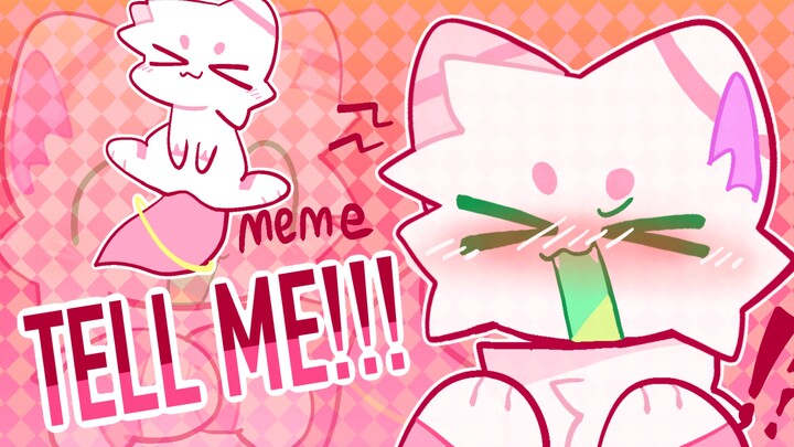 Tell me!! Meme【Animation/8w fan congratulations】